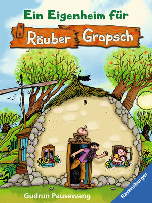 cover image of Ein Eigenheim für Räuber Grapsch (Band 3)